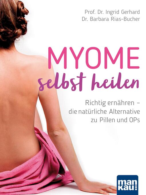 Title details for Myome selbst heilen by Prof. Dr. Ingrid Gerhard - Available
